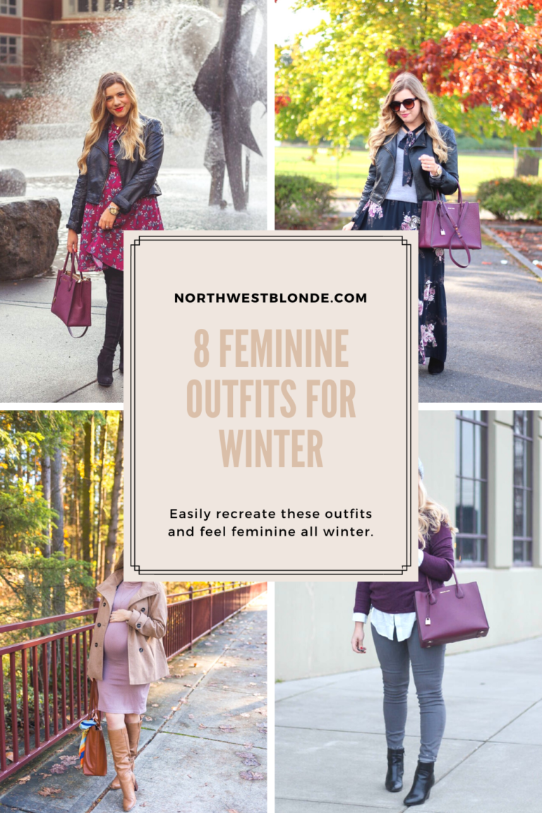 8 feminine outfit ideas for winter - Northwest Blonde